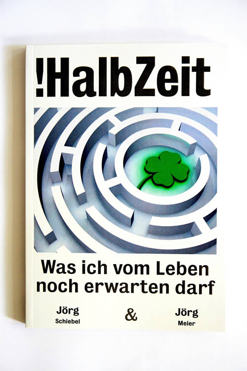 Schiebl / Meyer - Halbzeit - Was ich vom Leben noch erwarten darf